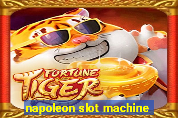 napoleon slot machine